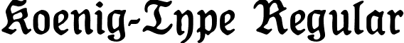 Koenig-Type Regular font - Koenigtype-reg.ttf