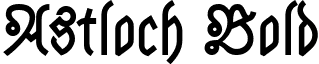 Astloch Bold font - Astloch-Bold.ttf