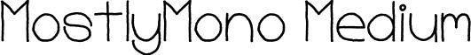 MostlyMono Medium font - MostlyMono.ttf