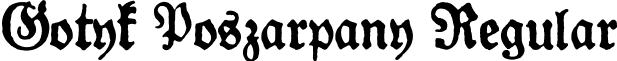 Gotyk Poszarpany Regular font - Gotyk.ttf