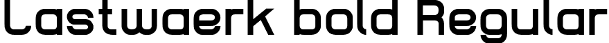 Lastwaerk bold Regular font - Lastwaerkbold.ttf