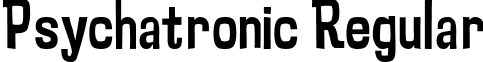 Psychatronic Regular font - psycha3.ttf