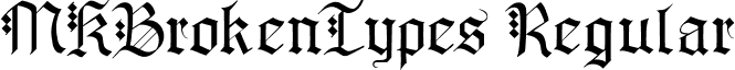 MKBrokenTypes Regular font - MKBrokenTypes.ttf