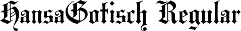 HansaGotisch Regular font - HANSG___.TTF