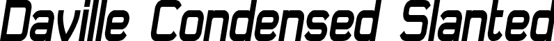 Daville Condensed Slanted font - DAVILLCS.TTF