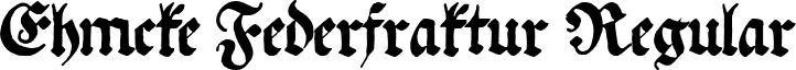 Ehmcke Federfraktur Regular font - EhmckeFederfraktur.ttf