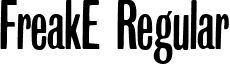 FreakE Regular font - FREAKE__.TTF