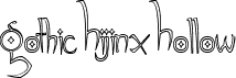 Gothic Hijinx Hollow font - GOTHHH__.TTF