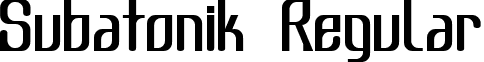 Subatonik Regular font - SUBARG__.TTF