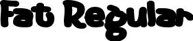 Fat Regular font - FAT_____.TTF