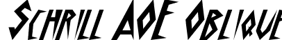 Schrill AOE Oblique font - SCHRAO__.TTF