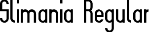 Slimania Regular font - Slimania.ttf
