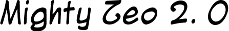Mighty Zeo 2. 0 font - mighz.ttf