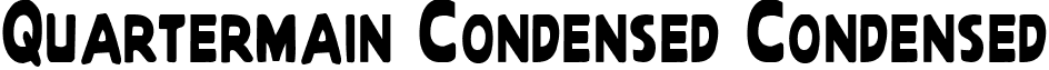 Quartermain Condensed Condensed font - quartc.ttf