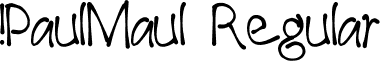 !PaulMaul Regular font - _PaulMaul.ttf