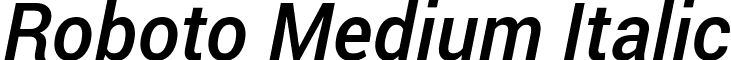 Roboto Medium Italic font - Roboto-MediumItalic.ttf