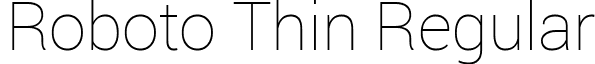Roboto Thin Regular font - Roboto-Thin.ttf