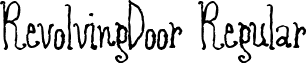 RevolvingDoor Regular font - REVOD___.TTF