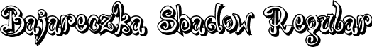 Bajareczka Shadow Regular font - bajareczka_Shadow.ttf