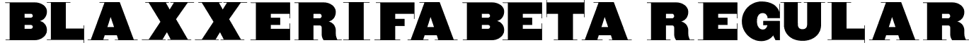 BlaxxerifaBeta Regular font - BlaxxerifaBeta.ttf