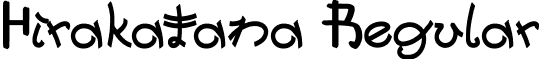 Hirakatana Regular font - Hirakatana.ttf