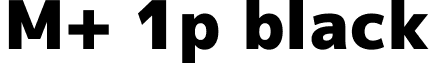 M+ 1p black font - mplus-1p-black.ttf