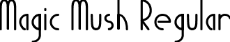 Magic Mush Regular font - magic11.ttf