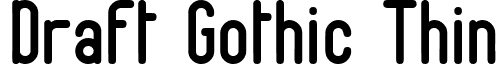 Draft Gothic Thin font - Draft_Gothic.ttf