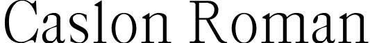 Caslon Roman font - CaslonRoman.ttf