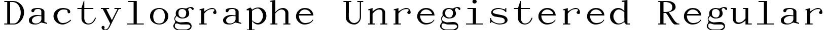 Dactylographe Unregistered Regular font - Dactu___.ttf