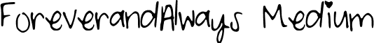 ForeverandAlways Medium font - ForeverandAlways.ttf