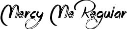 Mercy Me Regular font - Rags_To_Riches.ttf