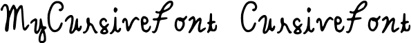 MyCursiveFont CursiveFont font - MyCursiveFont.ttf