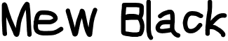 Mew Black font - MewBlk.otf