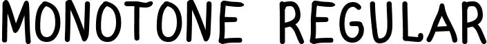 Monotone Regular font - Monotone.ttf