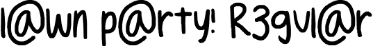 lawn party! Regular font - lawn_party_.ttf