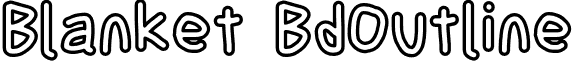 Blanket BdOutline font - BlanketBdOutline.otf