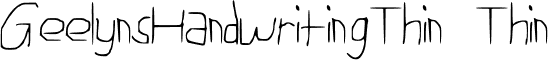 GeelynsHandwritingThin Thin font - Geelyn_s_Handwriting_Thin.ttf