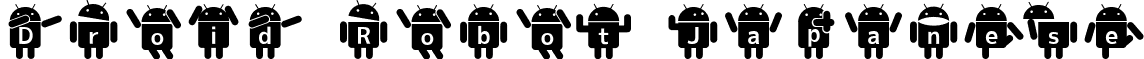 Droid Robot Japanese font - Droid_Robot_JP2.ttf