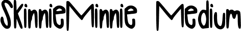 SkinnieMinnie Medium font - SkinnieMinnie.ttf