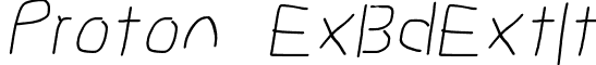 Proton ExBdExtIt font - ProtonExBdExtIt.otf