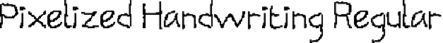 Pixelized Handwriting Regular font - pixelized_handwriting.ttf