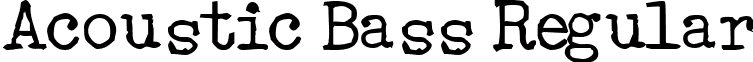 Acoustic Bass Regular font - AcousticBass.ttf