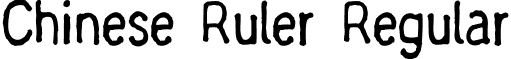 Chinese Ruler Regular font - Chinese_Ruler.ttf