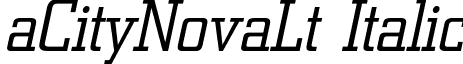 aCityNovaLt Italic font - CITYNLI.ttf