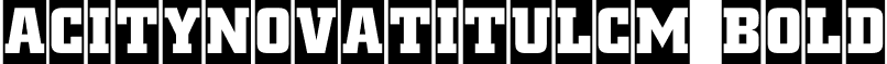 aCityNovaTitulCm Bold font - CITYNO_6.ttf
