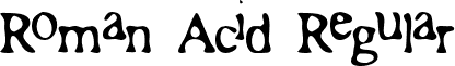 Roman Acid Regular font - ROMAA___.TTF