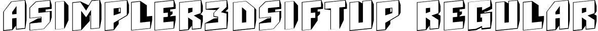aSimpler3DSiftUp Regular font - a.ttf