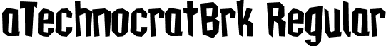 aTechnocratBrk Regular font - a.ttf