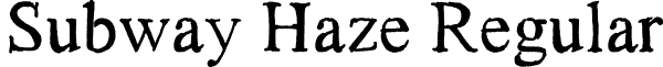 Subway Haze Regular font - Subway_Haze_1.1.ttf